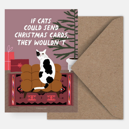 Carte de Noël humoristique « If cats could send Christmas cards, they wouldn’t »